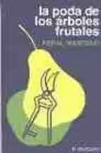PODA DE ARBOLES FRUTALES PERAL MANZANO PODA DE ARBOLES FRUTALES PERAL MANZANO