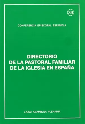 DIRECTORIO DE LA PASTORAL FAMILIAR DE LA IGLESIA E
