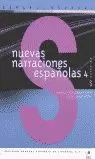 NUEVAS NARRACIONES ESPAÑOLAS 4 - SUPERIOR / ESPAÑO