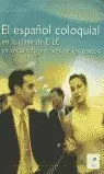ESPAÑOL COLOQUIAL CLASE E/LE