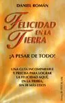 FELICIDAD EN LA TIERRA
