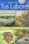 TUS LABORES CROCHET Y PUNTO DE CRUZ