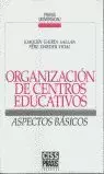 ORGANIZ.CENTROS EDUCATIVOS (ASPECTOS BASICOS)