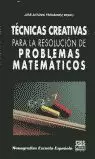 TECNICAS CREATIVAS RESOLUCION PROBLEMAS MATEMATICA TECNICAS CREATIVAS RESOLUCION PROBLEMAS MATEMATICA