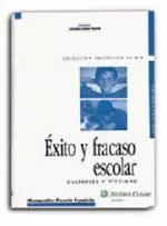 EXITO Y FRACASO ESCOLAR. VICTIMAS Y CULPABLES EXITO Y FRACASO ESCOLAR. VICTIMAS Y CULPABLES