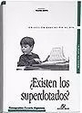 EXISTEN LOS SUPERDOTADOS ?