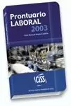 PRONTUARIO LABORAL 2003 PRONTUARIO LABORAL 2003