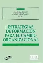 ESTRATEGIAS FORMACION CAMBIO ORGANIZACIONAL ESTRATEGIAS FORMACION CAMBIO ORGANIZACIONAL
