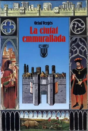 CIUTAT EMMURALLADA,LA