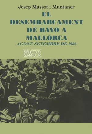DESEMBARCAMENT DE BAYO A MALLORCA