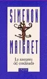 AMARGURA DEL CONDENADO-MAIGRET