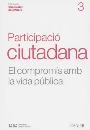 PARTICIPACIO CIUTADANA -EL COMPROMIS AMB LA VIDA PUBLICA-