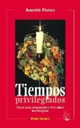 TIEMPOS PRIVILEGIADOS