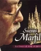 SUEÑOS DE MARFIL. OBRA DE JOSE PUERTO