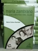 MARIA ZAMBRANO. AL ENCUENTRO DEL ALBA