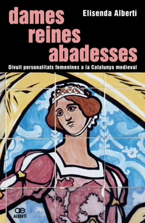 DAMES REINES ABADESSES