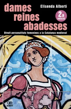 DAMES REINES ABADESSES DAMES REINES ABADESSES