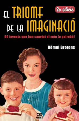 TRIOMF DE LA IMAGINACIO, EL