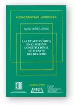 LEY AUTONOMICA EN EL SISTEMA CONSTITUCIONAL LEY AUTONOMICA EN EL SISTEMA CONSTITUCIONAL
