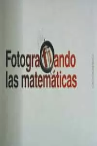 FOTOGRAFIANDO LAS MATEMATICAS