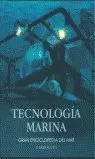 TECNOLOGIA MARINA GRAN ENCICLOPEDIA DEL MAR