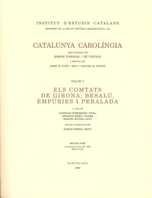 CATALUNYA CAROLINGIA V -1ª 2ª PART- 2 VOLUMS-