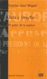 ZOLA Y DREYFUS - PODER DE LA PALABRA / SGU ZOLA Y DREYFUS - PODER DE LA PALABRA / SGU