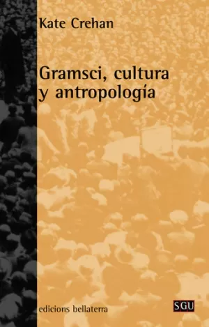 GRAMSCI CULTURA Y ANTROPOLOGIA