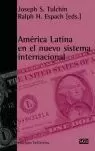 AMERICA LATINA EN EL NUEVO SISTEMA INTERNACIONAL