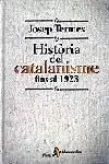 HISTORIA DEL CATALANISME FINS