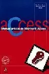 MICROSOFT ACCES MANUAL PRACTIC MICROSOFT ACCES MANUAL PRACTIC