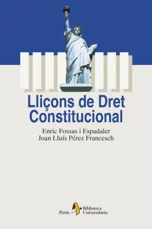 LLIÇONS DE DRET CONSTITUCIONAL -NOVA EDICIO-