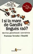 I SI LA MARE DE GANDHI TINGUES RAO?