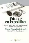 EDUCAR EN LA POLITICA EDUCAR EN LA POLITICA