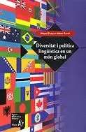 DIVERSITAT I POLITICA LINGUISTICA EN UN MON GLOBAL