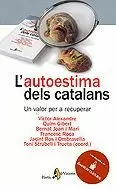 AUTOESTIMA DELS CATALANS, L¦ AUTOESTIMA DELS CATALANS, L¦