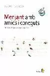 MENJANT AMB AMICS I CONEGUTS