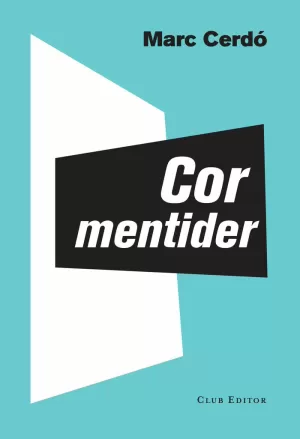 COR MENTIDER