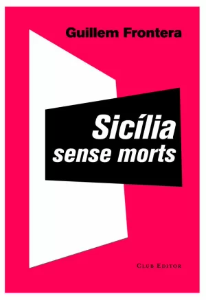 SICÍLIA SENSE MORTS