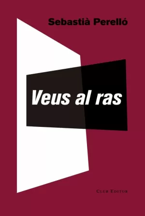 VEUS AL RAS VEUS AL RAS