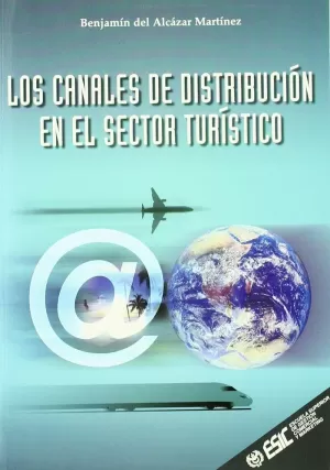 CANALES DE DISTRIBUCION EN EL SECTOR TURISTICO