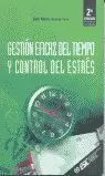 GESTION EFICAZ DEL TIEMPO Y CONTROL DEL ESTRES 2º