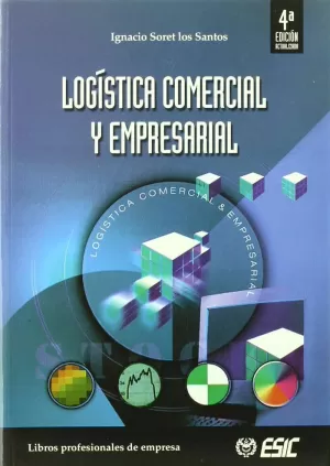 LOGISTICA COMERCIAL Y EMPRESARIAL 4ED