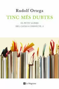 TINC MÉS DUBTES