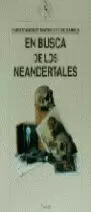 EN BUSCA DE LOS NEANDERTALES