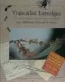 VIAJE A LAS HORMIGAS