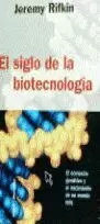 SIGLO DE LA BIOTECNOLOGIA,EL