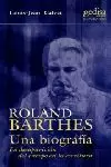 ROLAND BARTHES UNA BIOGRAFIA