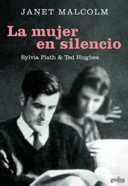 MUJER EN SILENCIO -SYLVIA PLATH Y TED HUGHES