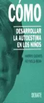 COMO DESARROLLAR AUTOESTIMA NI
